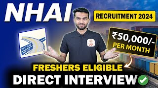 NHAI Recruitment 2024 for Freshers | ₹50,000/month | Latest Job Vacancy 2024