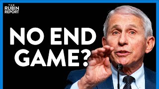 Fauci Admits on Camera There Is No Exit Plan for Masks | Direct Message | Rubin Report