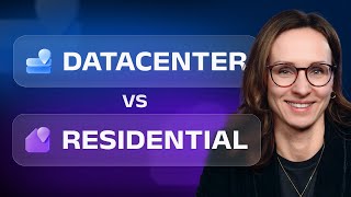 Residential vs. Datacenter Proxies: Which Should You Choose?