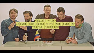 "Snack Time" with Triple Frontier cast 😅 || Charlie Hunnam Ben Affleck Pedro Pascal