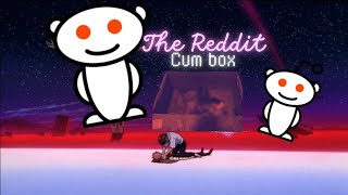 The story of the Reddit cum box