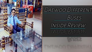 Daewoo Express Different busses complete inside Review