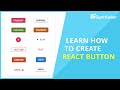 Learn How to Create React Button