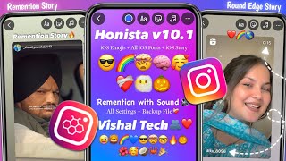 Honista v10.1🔥 | Remention Story + iPhone Story with Bold Timer | iOS Emojis+Fonts | Honista Setting