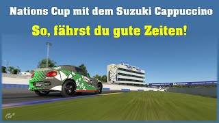 Gran Tusimo 7, Nations Cup mit dem Suzuki Cappuccino, so erreichst du gute Rundenzeiten ⏱️💯️🏆