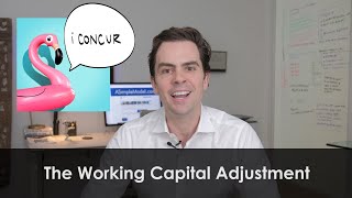 The Working Capital Adjustment | Introduction