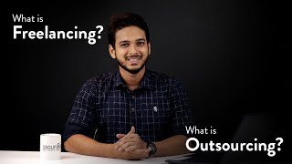 What is Freelancing? and What is Outsourcing? in Bangla