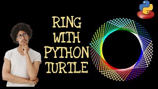 Python Turtle Graphics For Beginner | RING TUTORIAL | Turtle Python drawing | learn coding Hindi