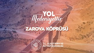 Zarova Köprüsü | Yol Medeniyettir