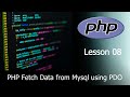 08. PHP fetch data from MySQL database using PDO  | PHP Tutorial | PHP | PHP course |
