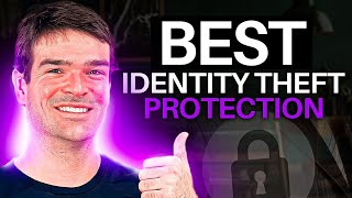 Best Identity Theft Protection: Cybersecurity Expert Reveals Top Choices for 2024!