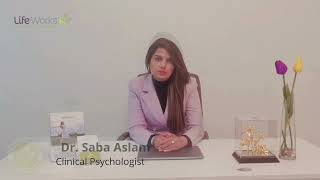LifeWorks -- Dr. Saba Aslam (Clinical Psychologist)