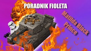 Poradnik fioleta - Matilda Black Prince | World Of Tanks