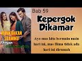 KUNIKAHKAN SUAMIKU DENGAN SELINGKUHANNYA || Bab 59. Kepergok Dikamar || NOVEL ROMANTIS