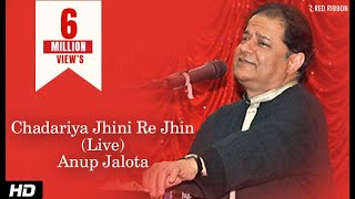 Chadariya Jhini Re Jhini | Anup Jalota Live in Concert | Red Ribbon Music