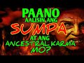 PAANO MAAALIS ANG SUMPA O ANCESTRAL KARMA Rico Mori Official LIVE