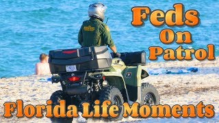 Florida Life Moments / Border Patrol