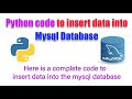 How to insert data into mysql database in python.