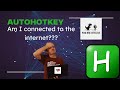 Internet or Bust: AutoHotkey V1 V2 Script to Monitor Connectivity  🖥️ 📡