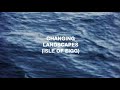 Arthur King - Changing Landscapes (Isle Of Eigg) Trailer #2