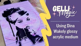 Using Dina Wakley gloss spray on a gel plate