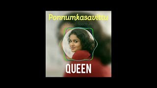 Ponnumkasavittu | Queen Malayalam Movie | Dijo Jose Antony
