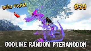 ARK: Omega #39 (Mới) - Dồn Toàn Lực Tiến Hóa Omega Random Pteranodon Và Một Siêu Phẩm Đã Ra Đời ^^