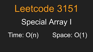 Special Array I - Leetcode 3151 - Python