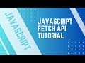 JavaScript Fetch API Tutorial: Master GET, POST, PUT, PATCH & DELETE in Minutes!