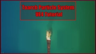 Torch Flame -Particle System - [UE4 Tutorial]