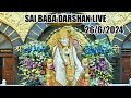 Live Shirdi Sai Baba Temple : 26 JUN 2024 ToDay Shirdi Live