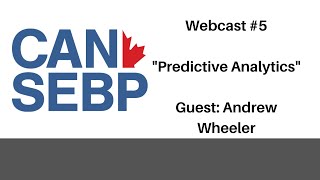Webcast #5: "Predictive Analytics" w/ Andrew Wheeler