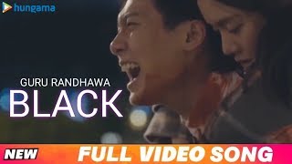 BLACK : GURU RANDHAWA | Love Song | Love Story Video | Chinese Hindi Mix | Korean Hindi Mix