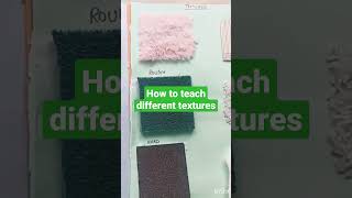 How to teach different textures #youtubeshorts #shorts #feelthetexture #tactilesensation