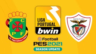 PAÇOS DE FERREIRA VS SANTA CLARA | LIGA PORTUGAL BWIN | PES 2021/2022 J16