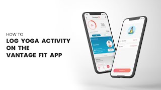 How to Log Yoga Activities on Vantage Fit | Corporate Wellness | Tutorial
