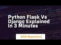 Python flask vs django explained in 3 minutes