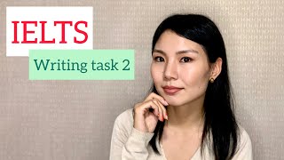 IELTS Writing task 2 дээр оноогоо ахиулах боломжууд