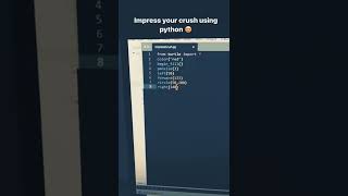 Impress Your Crush Using Python | ๐