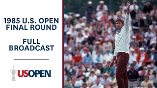 1985 U.S. Open (Final Round): Andy North Hangs on at Oakland Hill | Full Broadcast