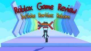 Infinite Rarities: Reborn | Roblox Game Review