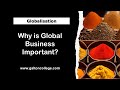 Why is Global Business Important?