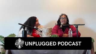 UNPLUGGED PODCAST: Serving While Waiting with Special Guest Sis. Alecia