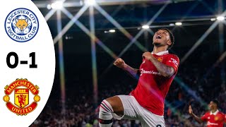 Leicester City vs Manchester United 0-1 Highlights | Premier League - 2022