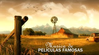 MUSICA DE PELICULAS FAMOSAS - MUSICA ORQUESTADA DE PELICULAS DEL RECUERDO - Melodías del recuerdo