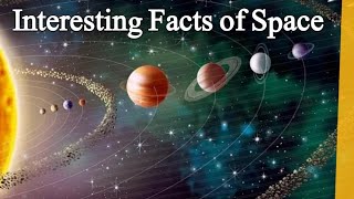 Interesting Facts of Space Science || Space Science || Universal Truth || ISS