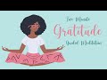 5 Minute Gratitude Guided Meditation to Start Your Day