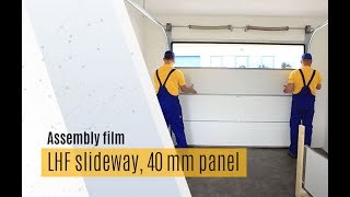 DAKO sectional garage door assembly | LHF slideway; 40 mm panel