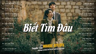 Playlist Nhẹ Nhàng Dành Cho NGÀY ĐÔNG ẤM ÁP | Biết Tìm Đâu, Tìm Lại Bầu Trời, Cơn Mơ Băng Giá...