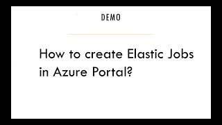 Automate management tasks using elastic jobs in Azure Portal by Mikey Bronowski